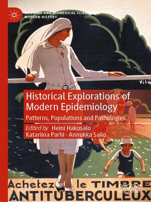 cover image of Historical Explorations of Modern Epidemiology